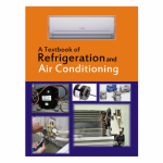 A Textbook of Refrigeration and Air Conditioning by R.S. Khurmi