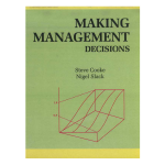 Making Management Decisions by Steve Cookie, Nigel Slack