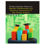 Student Solutions Manual Applied Mathematics for Business, Economics, and the Social Sciences 4th Frank Budnick