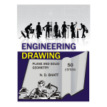 Engineering Drawing 50th by N. D. Bhatt