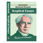 Sceptical Essays by Bertrand Russell
