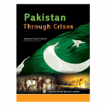 Pakistan Through Crises by Tajammul Husain Hashmi