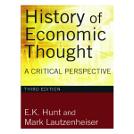 History of Economic Thought: A Critical Perspective by E.K. Hunt, Mark Lautzenheiser