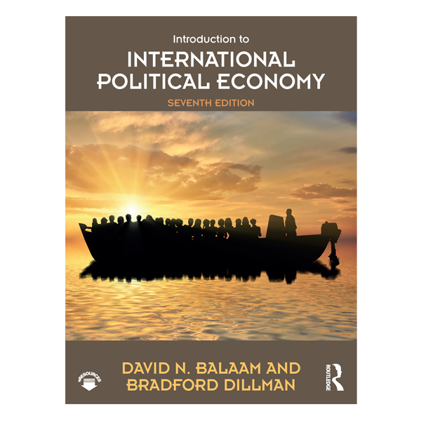 Introduction to International Political Economy 7th Edition by David N. Balaam