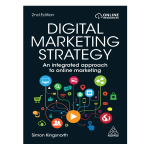 Digital Marketing Strategy 2nd by Simon Kingsnorth