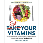 Eat Your Vitamins by Mascha Davis