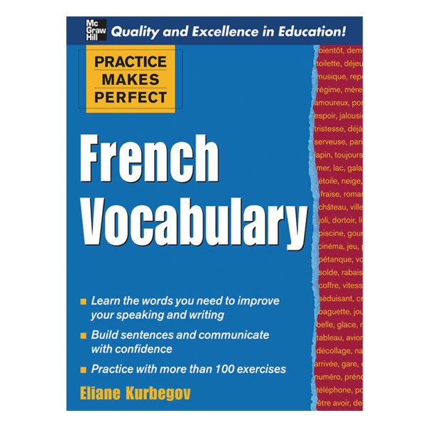 Practice Make Perfect: French Vocabulary by Eliane Kurbegov