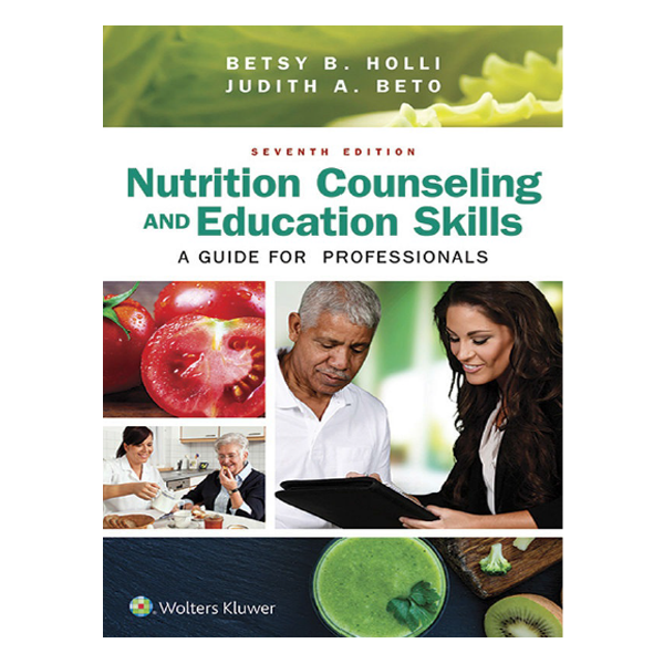 Nutrition Counseling and Education Skills by Judith Beto