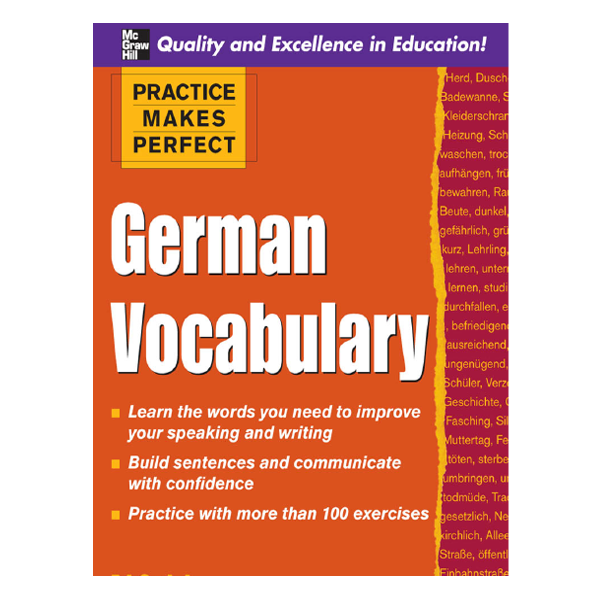 Practice Makes Perfect German Vocabulary Book by Ed Swick