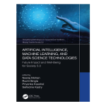 Artificial Intelligence, Machine Learning, and Data Science Technologies by Neeraj Mohan