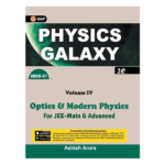 Physics Galaxy 2nd Vol. 4 - Optics & Modern Physics by Ashish Arora