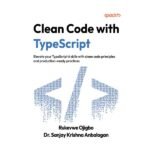 Clean Code with TypeScript by Rukevwe Ojigbo