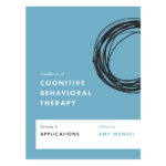 Handbook of Cognitive Behavioral Therapy. Vol. 2 by Applications Amy Wensel