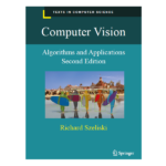 Computer Vision: Algorithms and Applications 2nd by Richard Szeliski