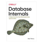 Database Internals by Alex Petrov