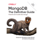 MongoDB: The Definitive Guide 3rd by Kristina Chodorow