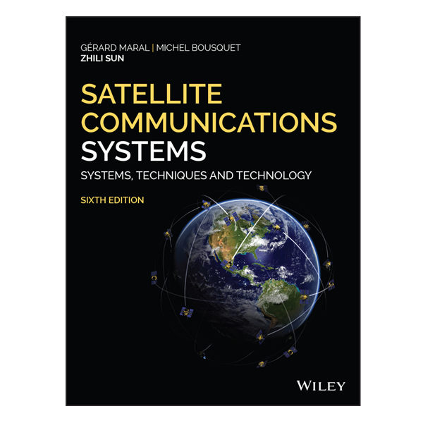 Satellite Communications Systems 6th by Gerard Maral