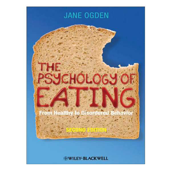 The Psychology of Eating 2nd by Jane Ogden