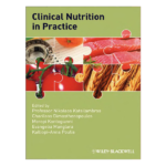 Clinical Nutrition in Practice by Nikolaos Katsilambros