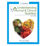 Understanding Normal & Clinical Nutrition 12e Rolfes / Pinna / Whitney