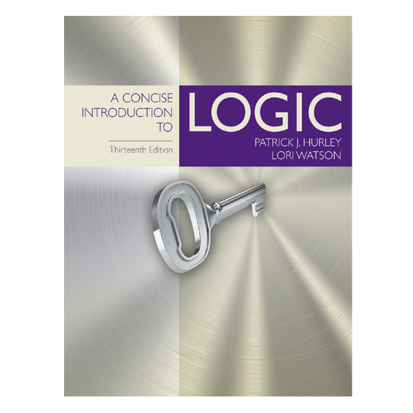 A Concise Introduction To Logic 13th By Patrick J. Hurley | Lori Watson ...