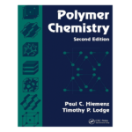 Polymer Chemistry 2nd by Paul C. Hiemenz