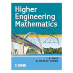 Higher Engineering Mathematics by H K Dass S Chand