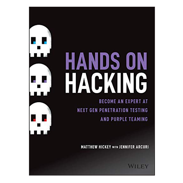Hands on Hacking Matthew Hickey with Jennifer Arcuri