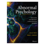Abnormal Psychology : The science and treatment of psychological disorders 14th Ed Ann M. Kring | Sheri L. Johnson
