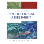 HANDBOOK OF PSYCHOLOGICAL ASSESSMENT Fifth Edition by Gary Groth-Marnat