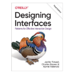 Designing Interfaces: Patterns for Effective Interaction Design 3rd Jenifer Tidwell