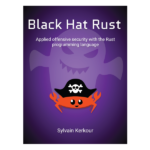 Black Hat Rust by Sylvain Kerkour