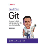Head First Git by Raju Gandhi