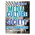 Media, Culture and Society: An Introduction 2nd by Paul Hodkinson