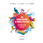 The Globalization of World Politics 9th by John Baylis