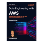 Data Engineering with AWS 2nd by Gareth Eagar