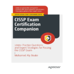 CISSP Exam Certification Companion by Mohamed Aly Bouke