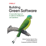 Building Green Software by Anne Currie