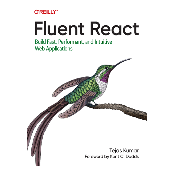 Fluent React by Tejas Kumar