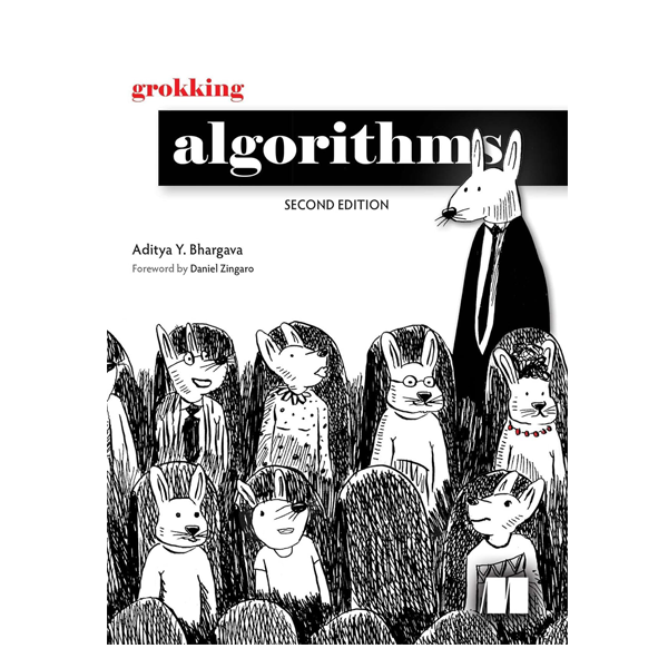 Grokking Algorithms 2nd Edition by Aditya Y. Bhargava