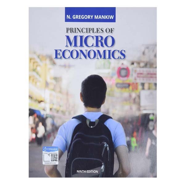 Principles of Microeconomics 9th Edition by N. Gregory Mankiw