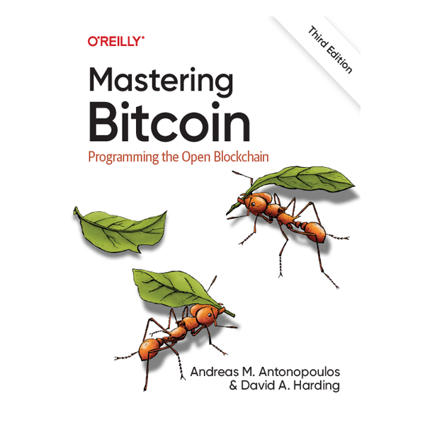 Mastering Bitcoin 3rd Edition by Andreas M. Antonopoulos
