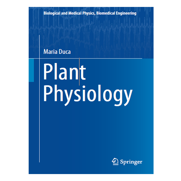 Plant Physiology by Maria Duca