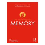 The Psychology of Memory by Megan Sumeracki