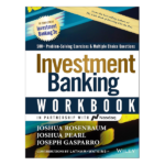 Investment Banking Workbook 3rd Edition by Joshua Rosenbaum