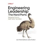 Engineering Leadership: The Hard Parts by Juan Pablo Buriticá