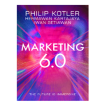 Marketing 6.0 by Philip Kotler