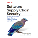 Software Supply Chain Security by Cassie Crossley