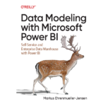 Data Modeling with Microsoft Power BI by Markus Ehrenmueller-Jensen