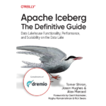 Apache Iceberg: The Definitive Guide by Tomer Shiran